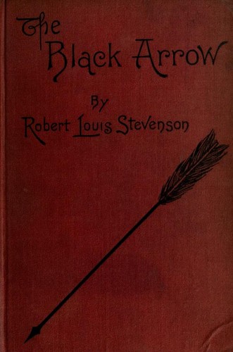 Cover of The Black Arrow: A Tale of the Two Roses