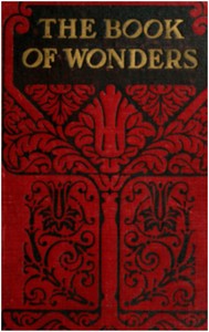 Cover of The book of wonders : $b gives plain and simple answers to the thousands of everyday questions that are asked and which all should be able to, but cannot answer... by Unknown
