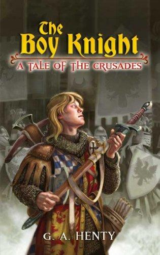 Cover of The Boy Knight: A Tale of the Crusades