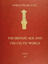 Cover of The Bronze Age and the Celtic World by Harold Peake