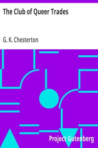 Cover of The Club of Queer Trades by G. K. (Gilbert Keith) Chesterton