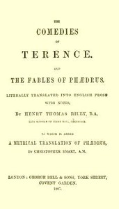 Cover of The Comedies of Terence: Literally Translated into English Prose, with Notes by Terence