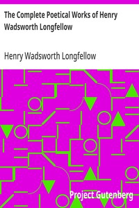 Cover of The Complete Poetical Works of Henry Wadsworth Longfellow by Henry Wadsworth Longfellow