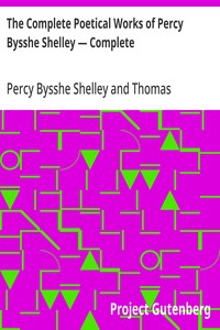 Cover of The Complete Poetical Works of Percy Bysshe Shelley — Complete by Percy Bysshe Shelley