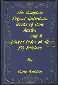 Cover of The Complete Project Gutenberg Works of Jane Austen: A Linked Index of all PG Editions of Jane Austen by Jane Austen