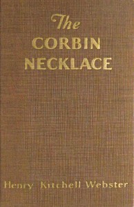 Cover of The Corbin necklace by Henry Kitchell Webster