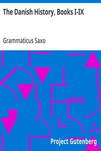 Cover of The Danish History, Books I-IX by Grammaticus Saxo