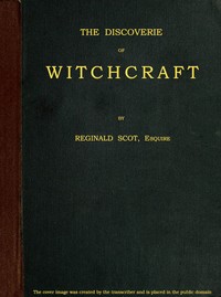 Cover of The Discoverie of Witchcraft by Reginald Scot