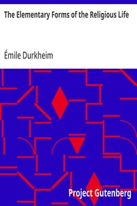 Cover of The Elementary Forms of the Religious Life by Émile Durkheim