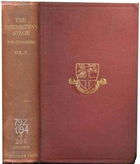 Cover of The Elizabethan Stage, Vol. 2 by E. K. (Edmund Kerchever) Chambers
