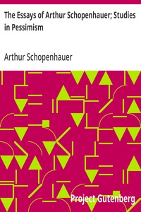 Cover of The Essays of Arthur Schopenhauer; Studies in Pessimism by Arthur Schopenhauer