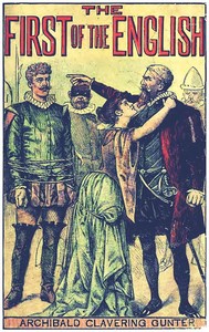 Cover of The First of the English: A Novel by Archibald Clavering Gunter