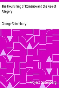 Cover of The Flourishing of Romance and the Rise of Allegory: (Periods of European Literature, vol. II) by George Saintsbury