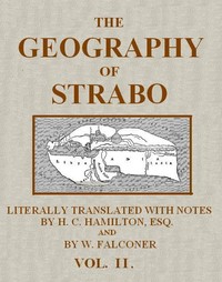 Cover of The Geography of Strabo, Volume 2 (of 3): Literally Translated, with Notes by Strabo