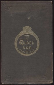 Cover of The Gilded Age: A Tale of Today by Mark Twain