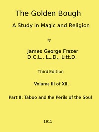Cover of The Golden Bough: A Study in Magic and Religion (Third Edition, Vol. 03 of 12) by James George Frazer