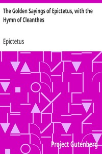 Cover of The Golden Sayings of Epictetus, with the Hymn of Cleanthes by Epictetus