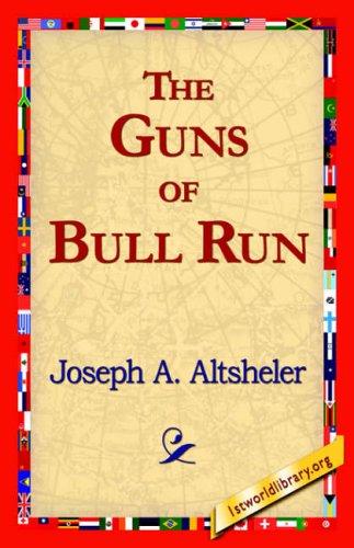 Cover of The Guns of Bull Run: A Story of the Civil War's Eve