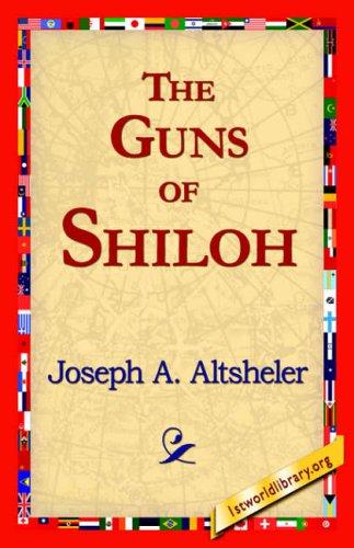 Cover of The Guns of Shiloh: A Story of the Great Western Campaign