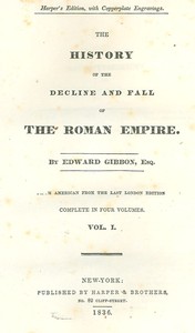 Cover of The History of the Decline and Fall of the Roman Empire: Table of Contents with links in the HTML file to the two Project Gutenberg editions (12 volumes) by Edward Gibbon