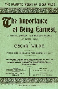 Cover of The Importance of Being Earnest: A Trivial Comedy for Serious People by Oscar Wilde