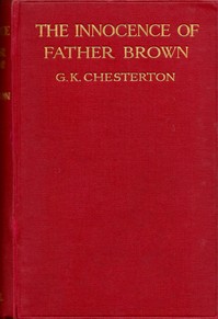 Cover of The innocence of Father Brown by G. K. (Gilbert Keith) Chesterton