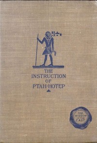 Cover of The Instruction of Ptah-Hotep and the Instruction of Ke'Gemni: The Oldest Books in the World by Ptahhotep