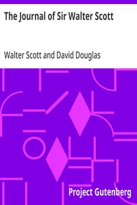 Cover of The Journal of Sir Walter Scott: From the Original Manuscript at Abbotsford by Walter Scott