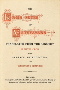 Cover of The Kama Sutra of Vatsyayana: Translated From the Sanscrit in Seven Parts With Preface, Introduction and Concluding Remarks by Vatsyayana