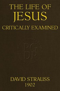 Cover of The Life of Jesus Critically Examined: (4th ed.) by David Friedrich Strauss