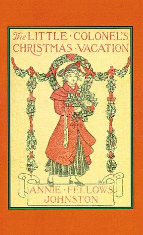 Cover of The Little Colonel's Christmas Vacation