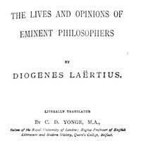 Cover of The Lives and Opinions of Eminent Philosophers by Diogenes Laertius
