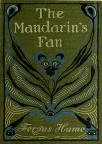 Cover of The Mandarin's Fan by Fergus Hume