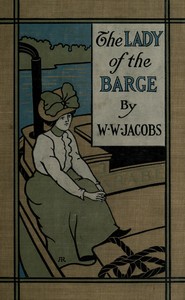 Cover of The Monkey's Paw: The Lady of the Barge and Others, Part 2. by W. W. (William Wymark) Jacobs