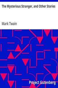 Cover of The Mysterious Stranger, and Other Stories by Mark Twain