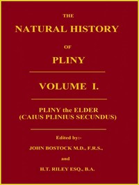 Cover of The Natural History of Pliny, Volume 1 (of 6) by the Elder Pliny