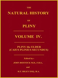 Cover of The Natural History of Pliny, Volume 4 (of 6) by the Elder Pliny