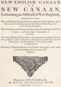 Cover of The New English Canaan of Thomas Morton with Introductory Matter and Notes by Thomas Morton