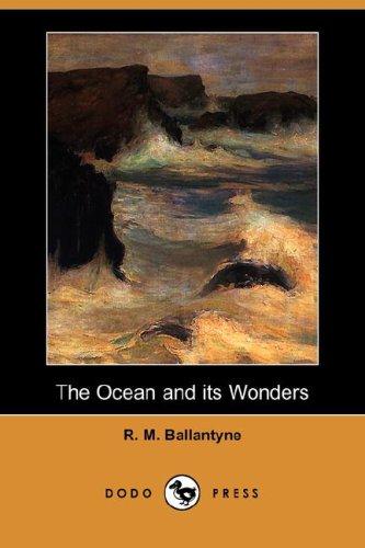 Cover of The Ocean and Its Wonders
