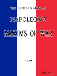 Cover of The Officer's Manual: Napoleon's Maxims of War by Emperor of the French Napoleon I