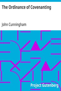 Cover of The Ordinance of Covenanting by John Cunningham