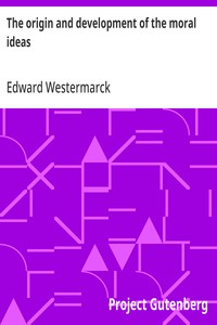 Cover of The origin and development of the moral ideas by Edward Westermarck