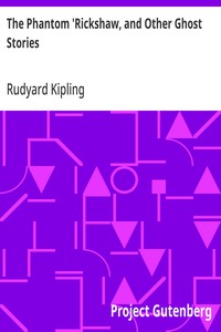Cover of The Phantom 'Rickshaw, and Other Ghost Stories by Rudyard Kipling