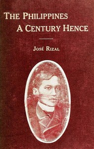 Cover of The Philippines a Century Hence by José Rizal