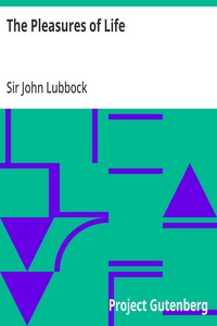 Cover of The Pleasures of Life by John, Sir Lubbock