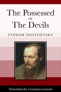 Cover of The possessed : $b or, The devils by Fyodor Dostoyevsky