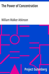 Cover of The Power of Concentration by William Walker Atkinson