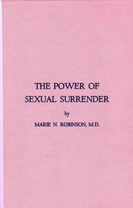 Cover of The Power of Sexual Surrender by Marie Nyswander Robinson