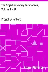 Cover of The Project Gutenberg Encyclopedia, Volume 1 of 28 by Project Gutenberg