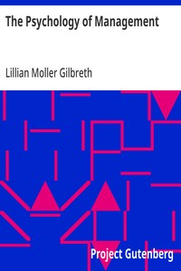 Cover of The Psychology of Management: The Function of the Mind in Determining, Teaching and Installing Methods of Least Waste by Lillian Moller Gilbreth